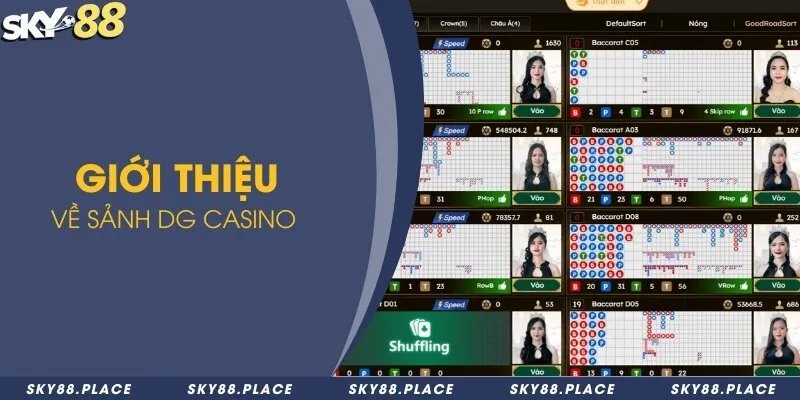 DG Casino - Sảnh cá cược game bài hàng đầu tại Sky88 1 Giới thiệu về sảnh DG Casino