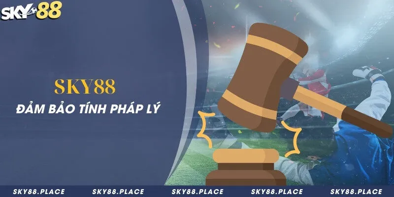 SKY88 8 Sky88 đảm bảo tính pháp lý